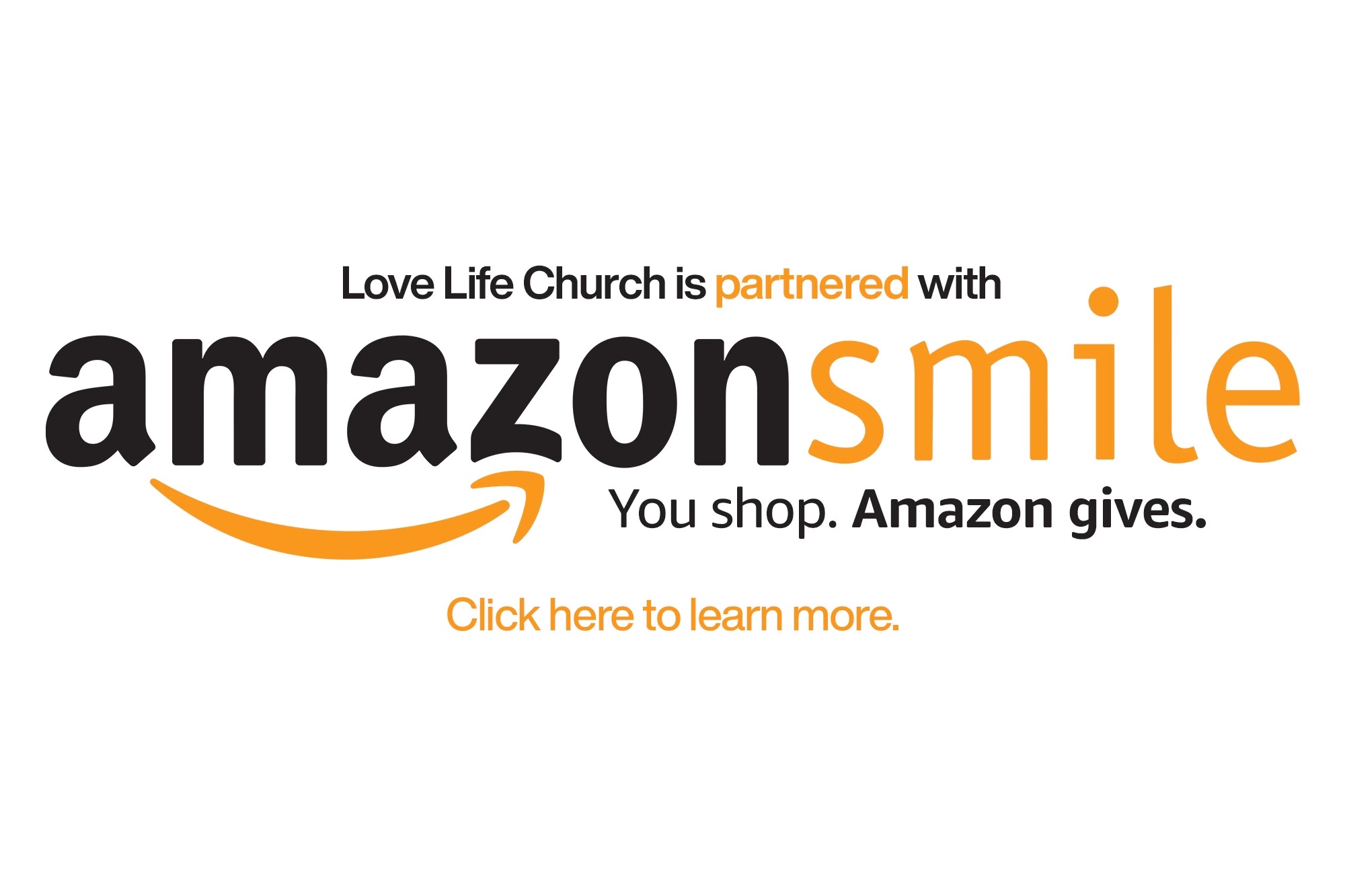 Love Life Church Amazon Smile