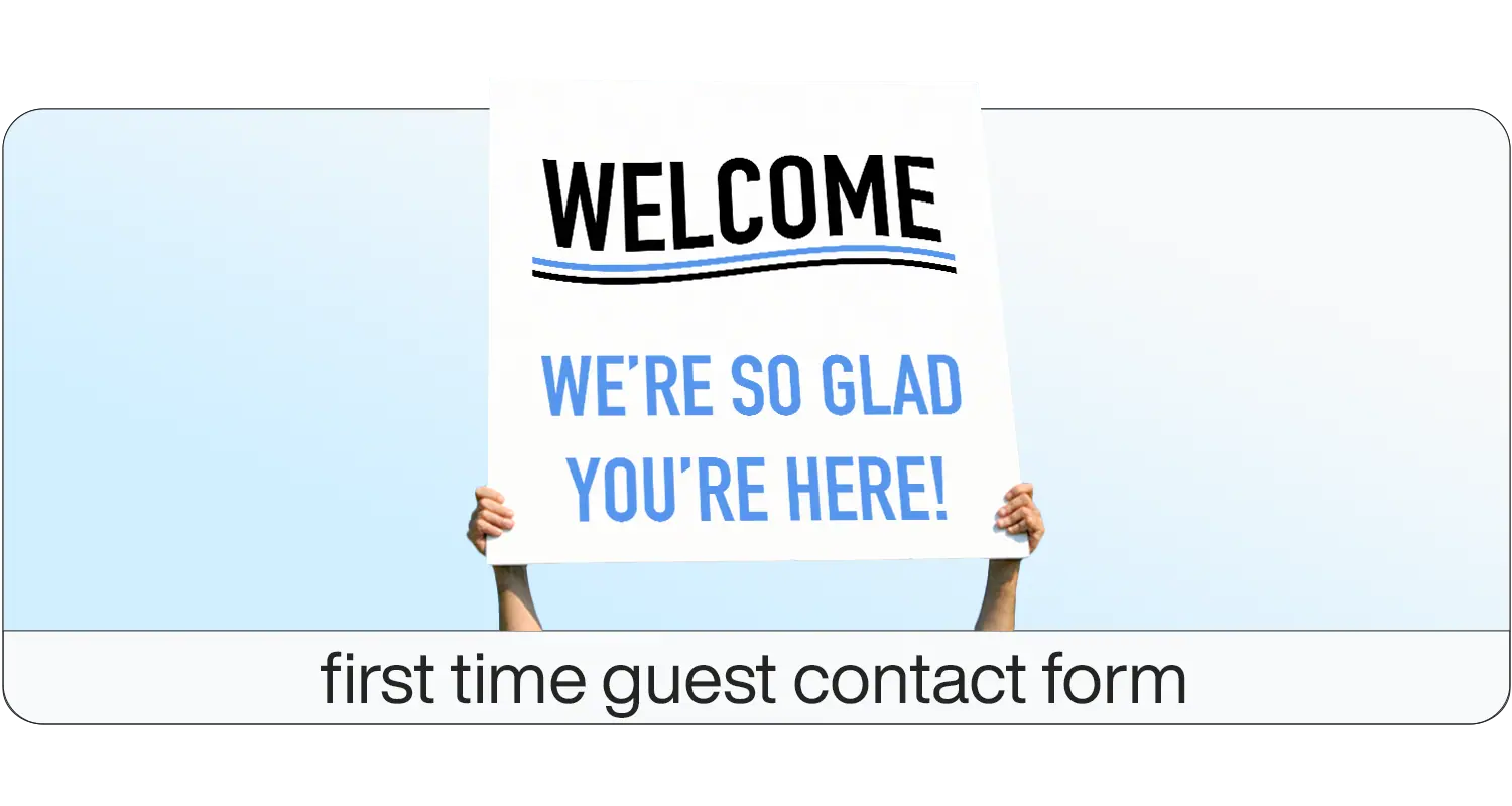 First Time Guest Contact Form
