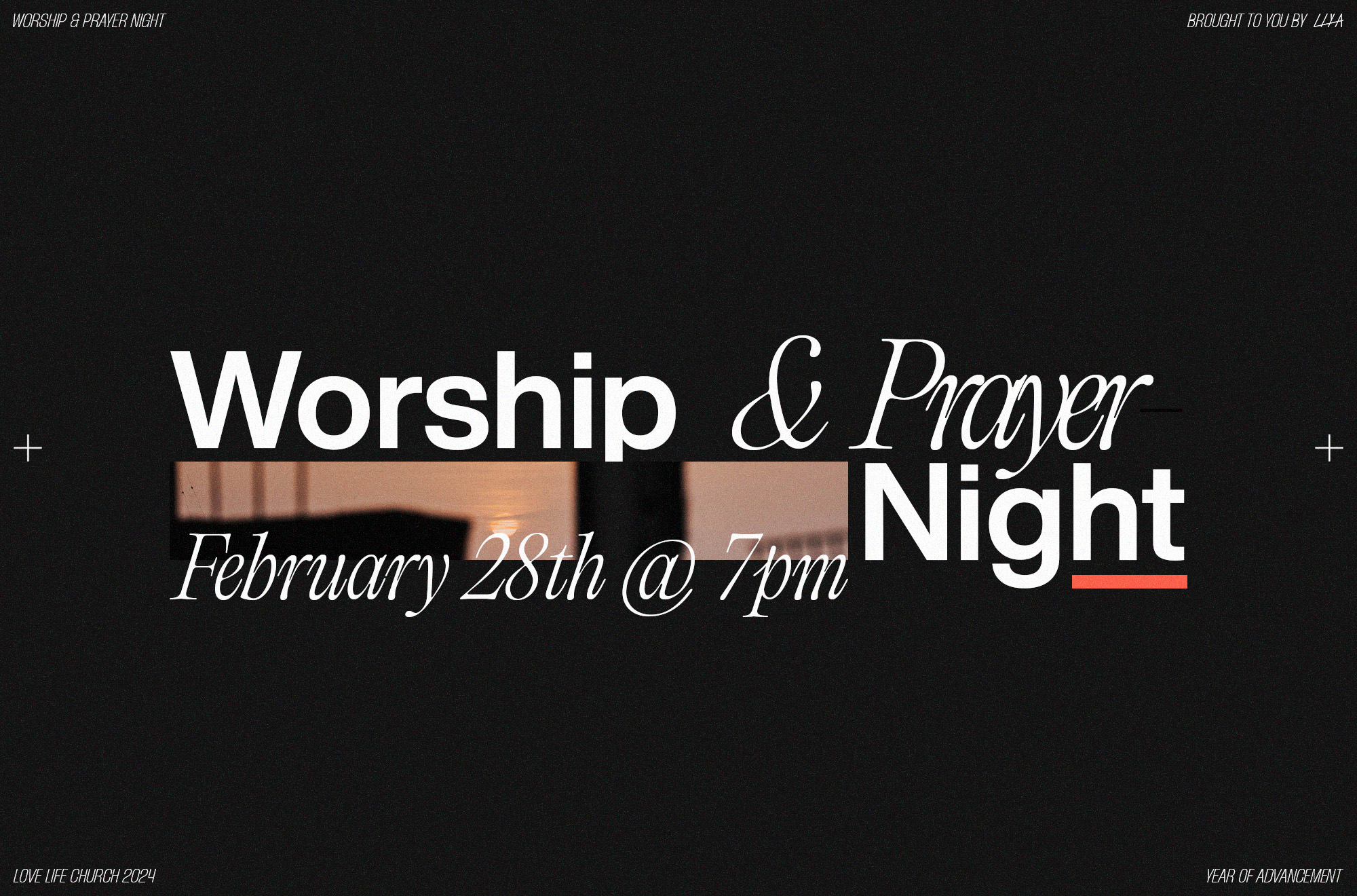 A night of worship and prayer | Wednesday Feb 28th @ 7pm