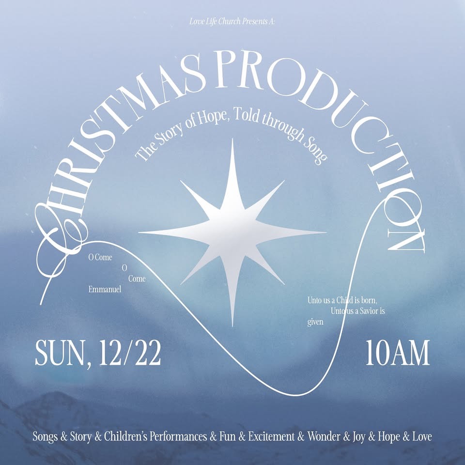 * CHRISTMAS PRODUCTION * SUN 12/22 @ 10AM